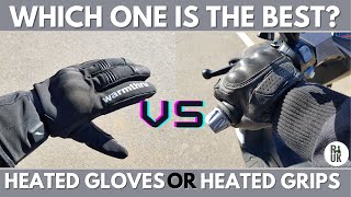 Heated Gloves vs. Heated Grips  Which One Is The Best?