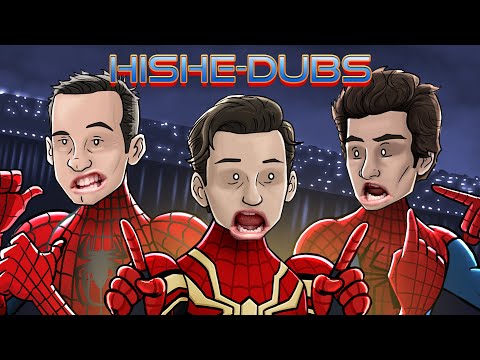 HISHE Dubs - SPIDER-MAN No Way Home