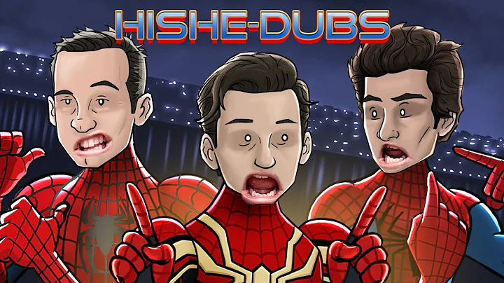 Spider-Man No Way Home - HISHE Dubs