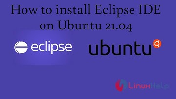 How to install Eclipse IDE on Ubuntu 21.04