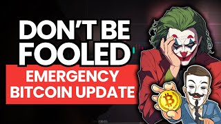 🚨 HUGE BITCOIN WARNING 🚨 IT'S A TRAP!!!