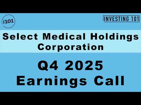 Select Medical Holdings Corporation Q4 2025 Earnings Call