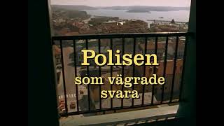 Video thumbnail of "Polisen I Strömstad: Polisen Som Vägrade Svara - Intro"