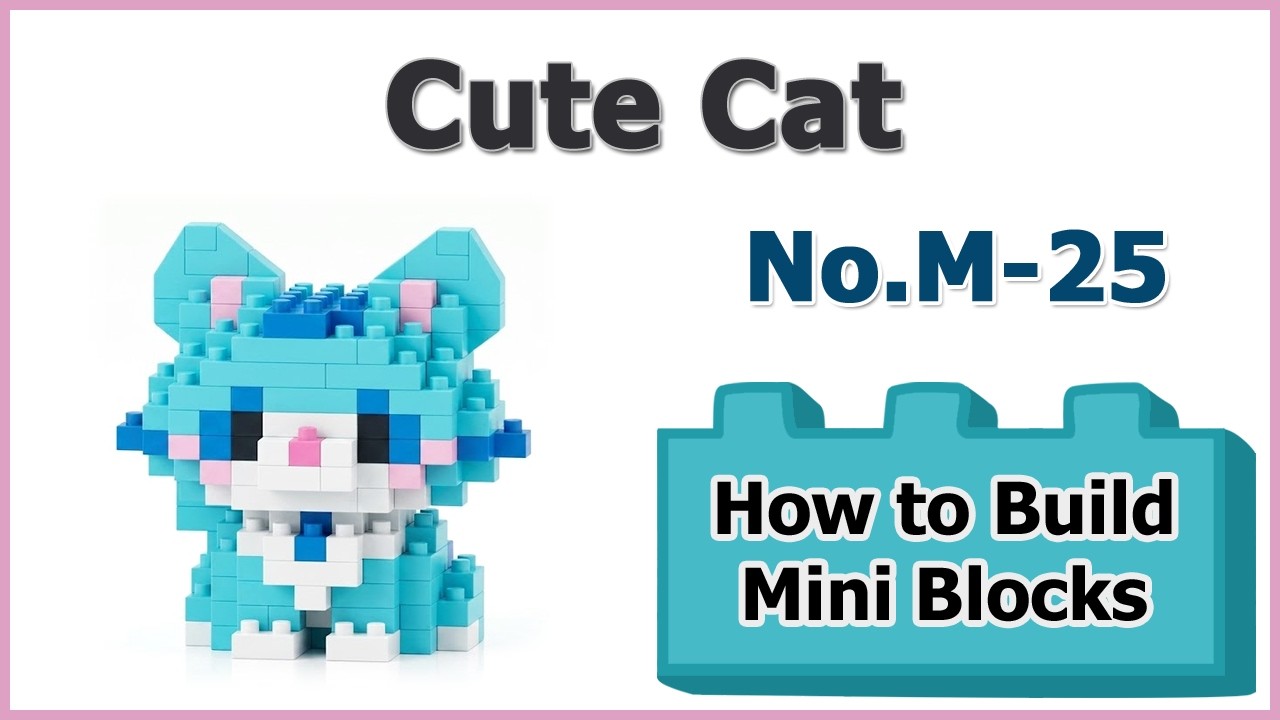 How to Build Cat Blocks - Cute Pet M-25 Instructions Specifications ...