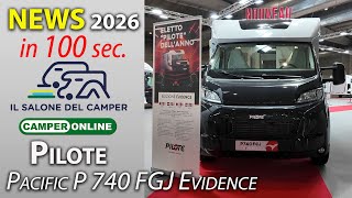 Pilot Pacific P 740 FGJ Evidence: News 2026 in 100 seconds from the Parma Camper Show