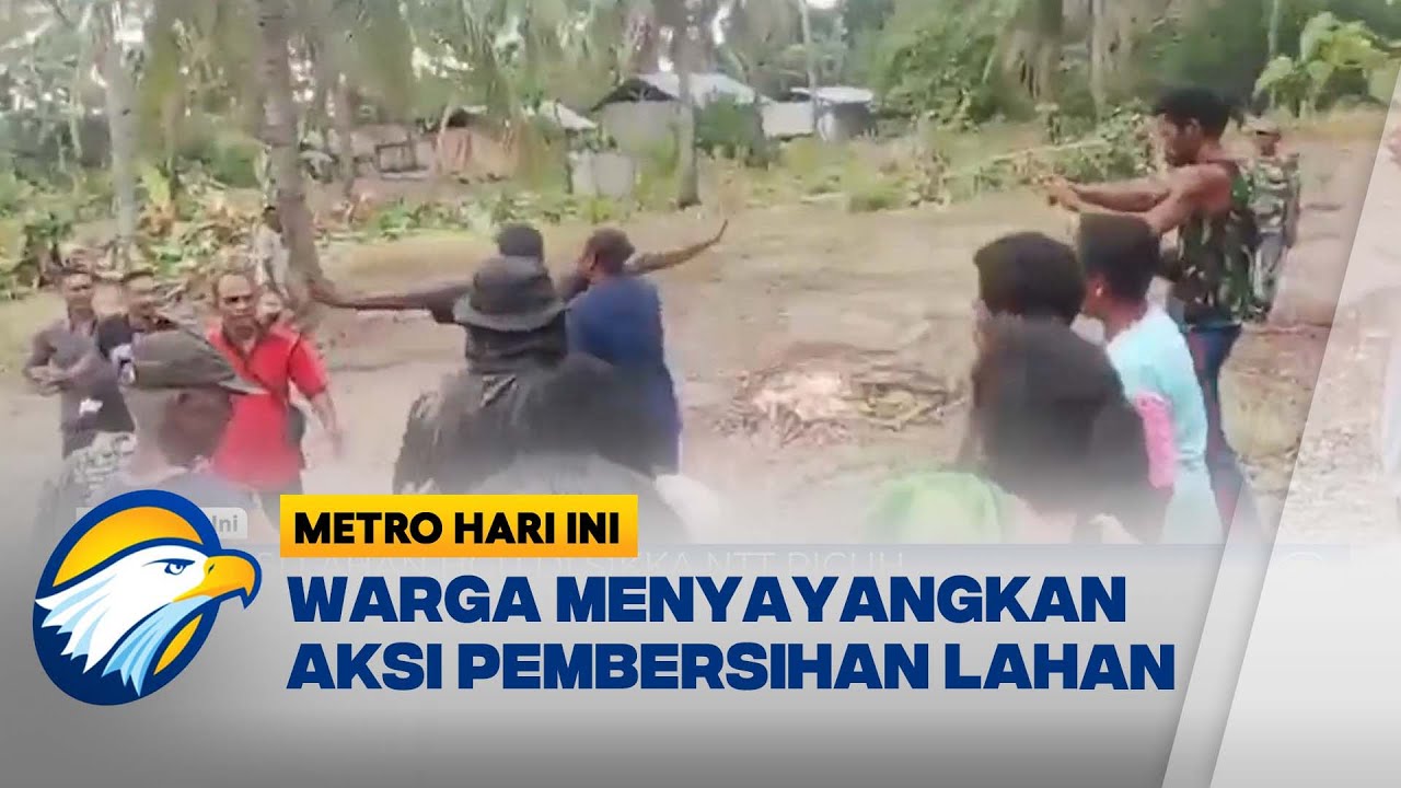 Eksekusi Lahan HGU di Sikka NTT Ricuh - [Metro Hari Ini]