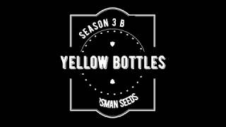 Season 3 BEGINS with Bloom Yellow Bottle Nutes and Seedsman Seeds.