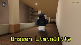Unseen Liminality [FULL GAMEPLAY] - Roblox Backrooms