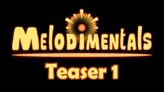Melodimentals Teaser