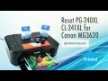 Reset Remanufactured Canon PG240XL CL-241-XL for Canon MG3620 and other similar models