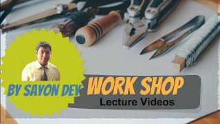 Workshop Practice | Overview | An Introduction | 23 min Lecture. Net Worth
