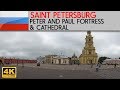 SAINT PETERSBURG - Peter and Paul Fortress and Cathedral