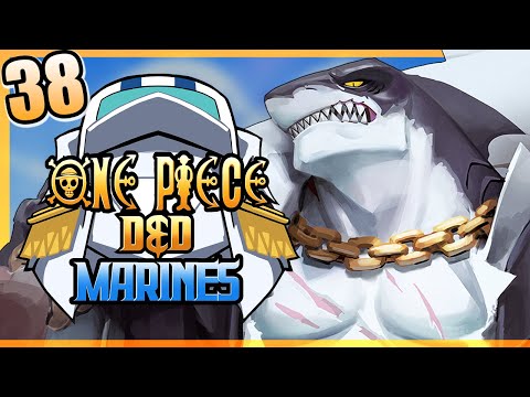 ONE PIECE D&D: MARINES #38 | "Hammerhead Heath" | Tekking101, Lost Pause, 2Spooky & Briggs
