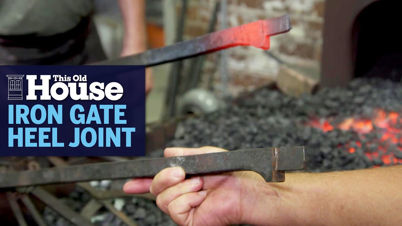 How to Make a Heel Joint for a Wrought Iron Gate | This Old House