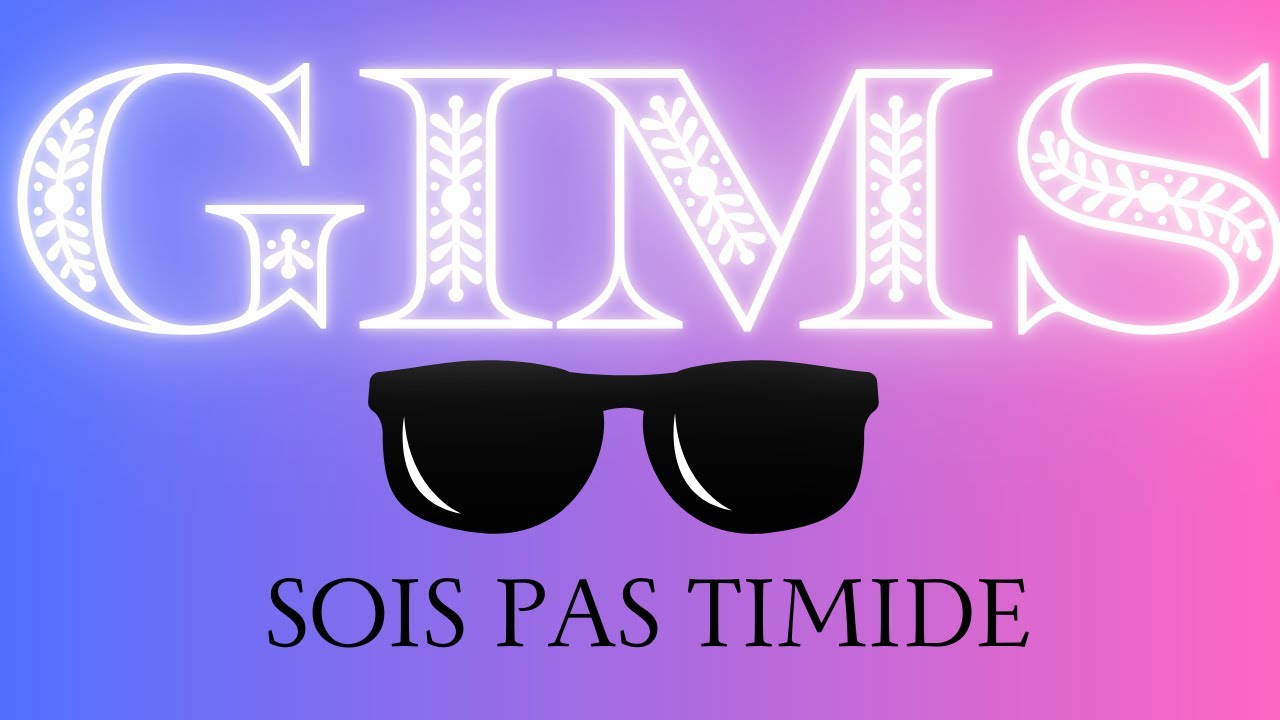 GIMS - Sois pas timide (paroles/lyrics) - YouTube