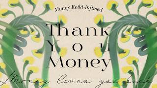 Open yourself to money & feel safe with it 💚💰💚  Reiki-Infused Art Subliminal