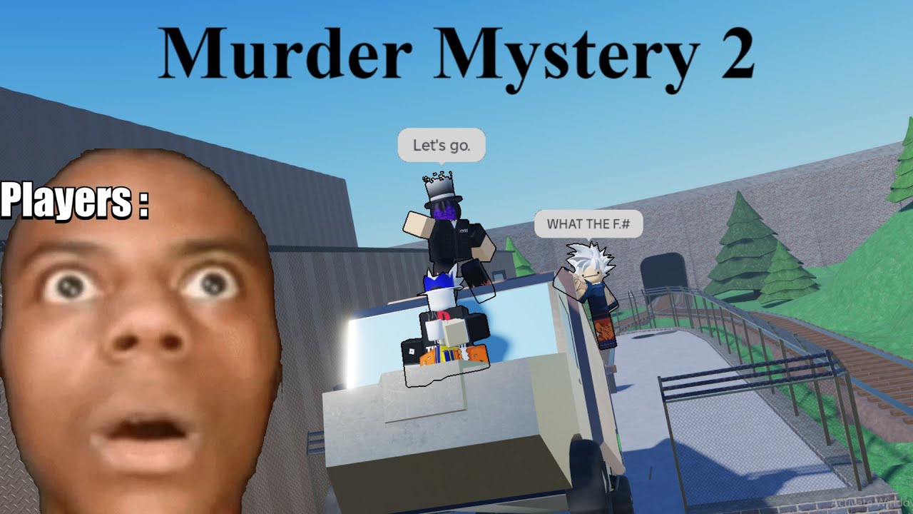 Murder Mystery 2 Funny Moments (memes) - YouTube
