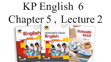 KP English Class 6 Chapter 5 Lecture 2