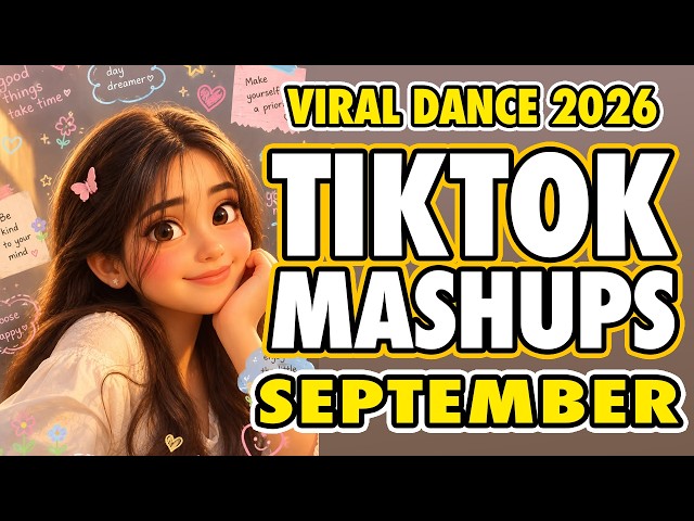 New Tiktok Mashup 2026 Philippines Party Music Viral Dance Trends September 17th