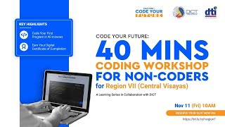 Code Your Future: 40-mins Coding Workshop for Non-Coders for Region VII (Central Visayas)