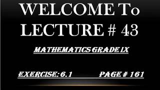 Mathematics Lecture 43 Grade 9