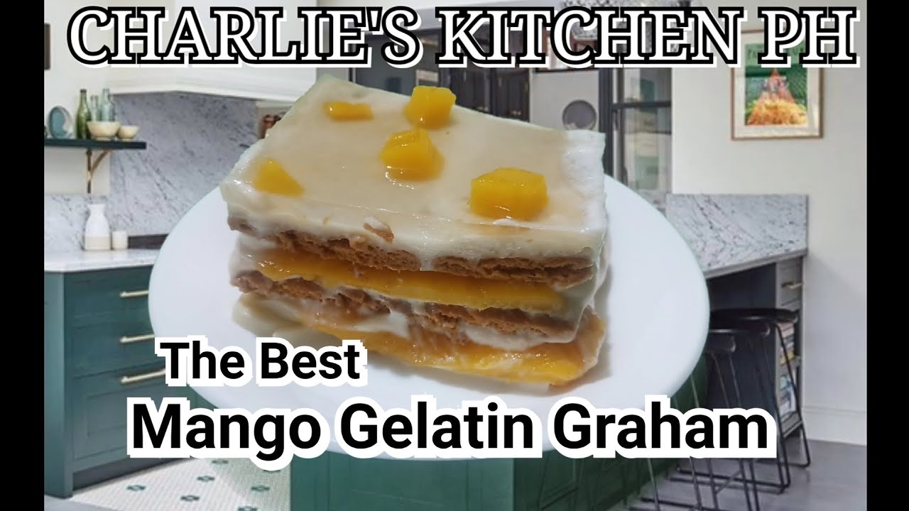 How to make The BEST MANGO GELATIN GRAHAM VLOG 14 Charlie's Kitchen