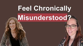 Feel Chronically Misunderstood? Sensorimotor Psychotherapy can help.