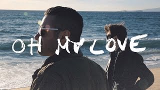 The Score - Oh My Love [OFFICIAL MUSIC VIDEO]