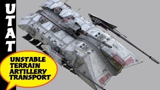 Unstable Terrain Artillery Transport (UT-AT) / Star Wars Lore - Vehicles Resimi