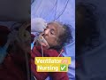 ventilator ❌️  Nursing caring ✅️ #shorts #medicalshorts #hospital