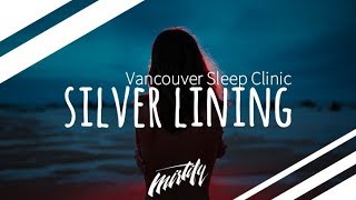 Download lagu Vancouver Sleep Clinic - Silver Lining