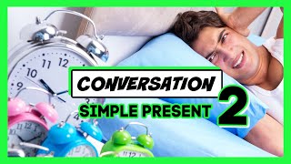😃 CONVERSACIONES EN INGLÉS CON EL PRESENTE SIMPLE - LECCIÓN 2
