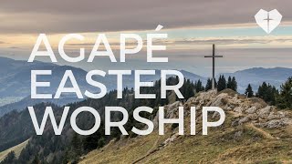 Agapé Easter Sunday Service - April 17, 2022