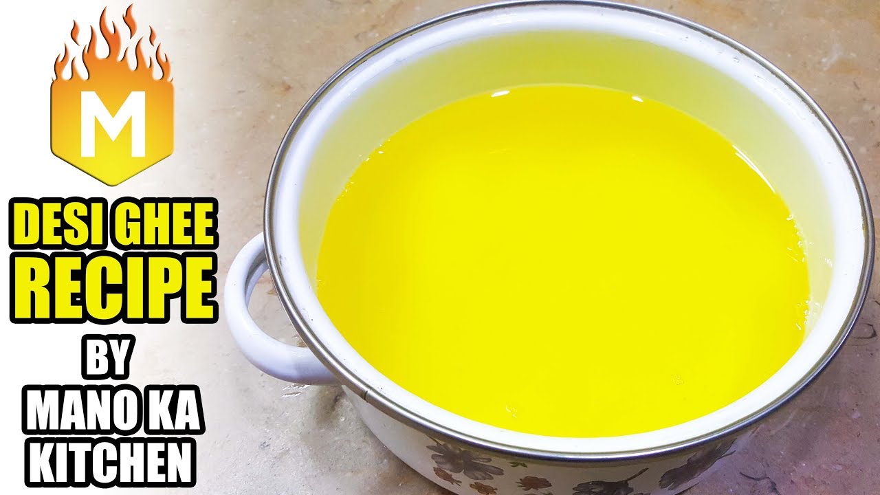 Desi Ghee Recipe Desi Ghee Mano ka Kitchen YouTube
