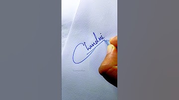 How to sign Chandni ❤️ Name ? #shorts