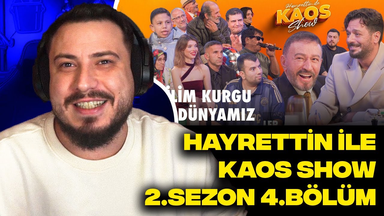HAYRETTİN İLE KAOS SHOW ATABERK DOĞAN | 2. SEZON | 4. BÖLÜM İZLİYORUZ!