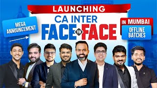 CA Inter | Mega Announcement | Mumbai Face to Face & Online Batches