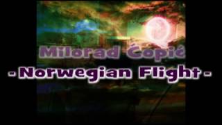Video-Miniaturansicht von „Milorad Ćopić  - Norwegian Flight“