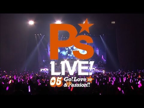 P's LIVE!05 Go! Love&Passion!!」15秒TVSPOT 三森すずこver