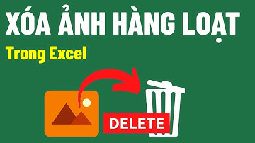 Xóa ảnh hàng loạt trong excel #myexcel