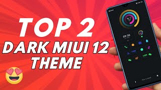 Top 2 Dark MIUI 12 Theme Download | Best Minimal Dark Theme | MIUI 11 Theme | MIUI 12 Theme