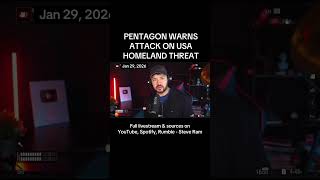Breaking news: Pentagon Warns of Attacks on U.S. Soil ‘Homeland Threat Grows’