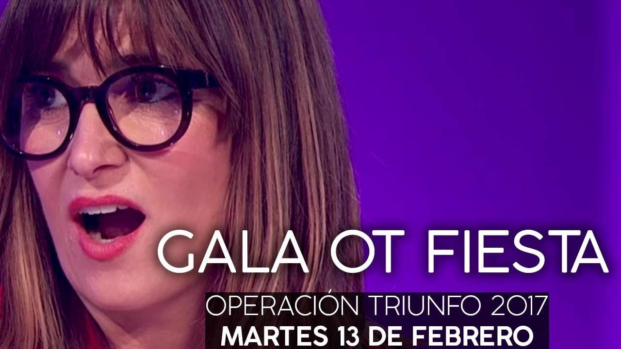 OT GALA OT FIESTA ENTERA | RecordandOT | OT 2017