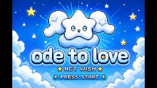 게임팩에 들어간 NCT WISH Ode To Love 🎮 | 앨범 전곡 8-bit arcade style 리워크