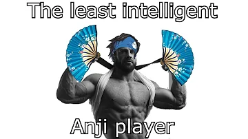 The least intelligent Anji player