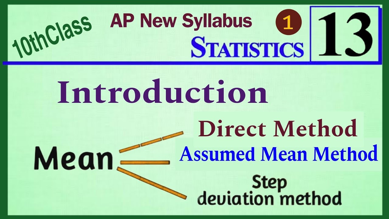 Class10, Statistics, introduction, mean in direct Method, assumed Mean ...
