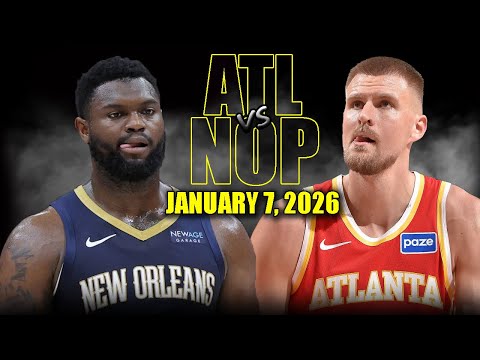 Atlanta Hawks vs New Orleans Pelicans Full Game Highlights – January 7, 2026 | NBA Season