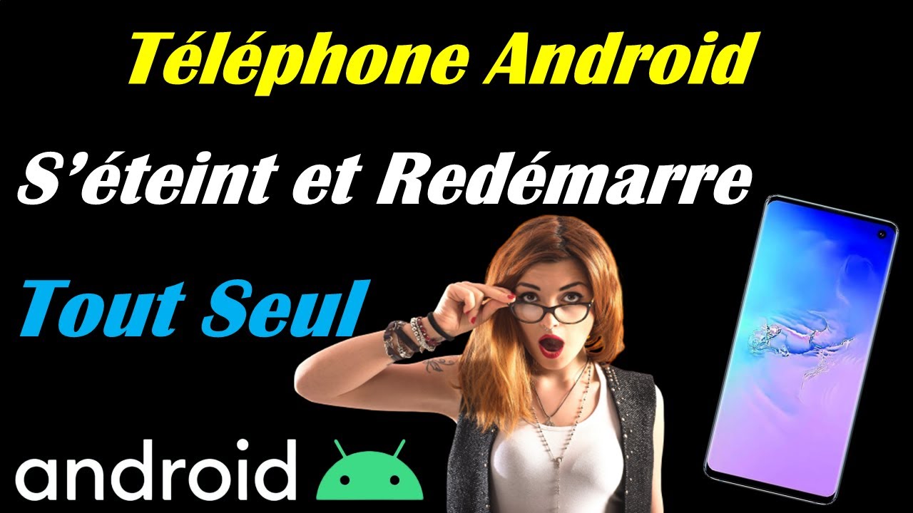 MON TELEPHONE S'ETEINT ET REDEMARRE TOUT SEUL YouTube