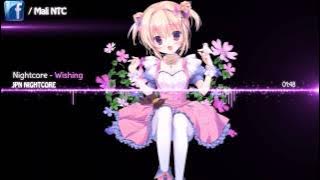 Nightcore   Wishing「Kana Nishino」
