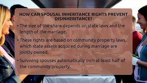 How Can Spousal Inheritance Rights Prevent Disinheritance? - Your Civil Rights Guide